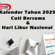 Libur Nasional dan Cuti Bersama Januari 2025: Kesempatan untuk Liburan Panjang!