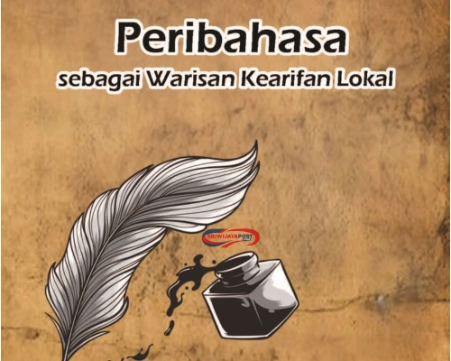 Peribahasa Palembang, Warisan Kearifan Lokal yang Masih Relevan di Era Modern