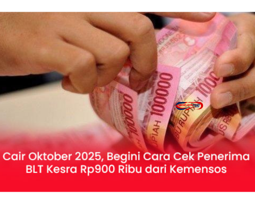 BLT Kesra Rp900 Ribu Cair Hari Ini! Cara Cek & Ambil di Bank/Pos