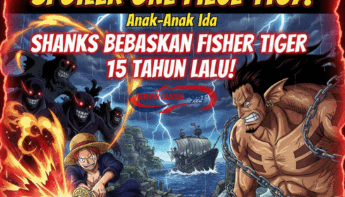 Spoiler One Piece 1167: Shanks Bebaskan Fisher Tiger, Ida Diracuni – Full Leak!
