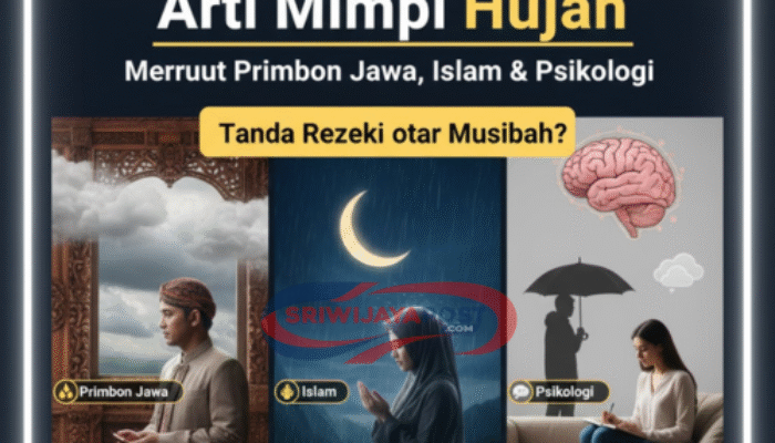 Arti Mimpi Hujan Menurut Primbon Jawa, Islam & Psikologi – Tanda Rezeki atau Musibah?