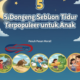 5 Dongeng Sebelum Tidur Terpopuler untuk Anak, Penuh Pesan Moral!