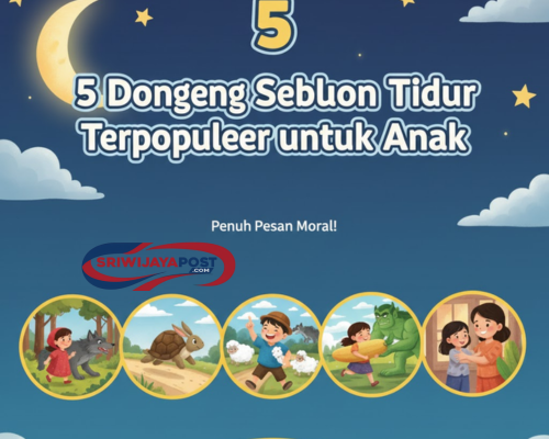 5 Dongeng Sebelum Tidur Terpopuler untuk Anak, Penuh Pesan Moral!