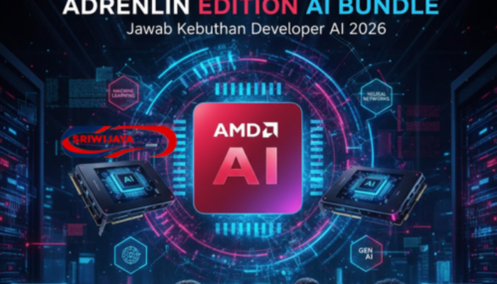 AMD Luncurkan Adrenalin Edition AI Bundle: Jawab Kebutuhan Developer AI 2026