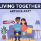 Living Together Artinya Apa? Simak Fakta Lengkap!